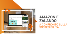 Amazon e Zalando a confronto sulla sostenibilità